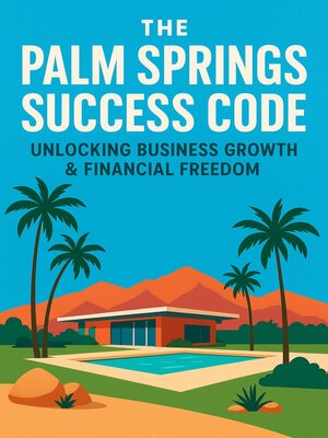 cover image of The Palm Springs Success Code